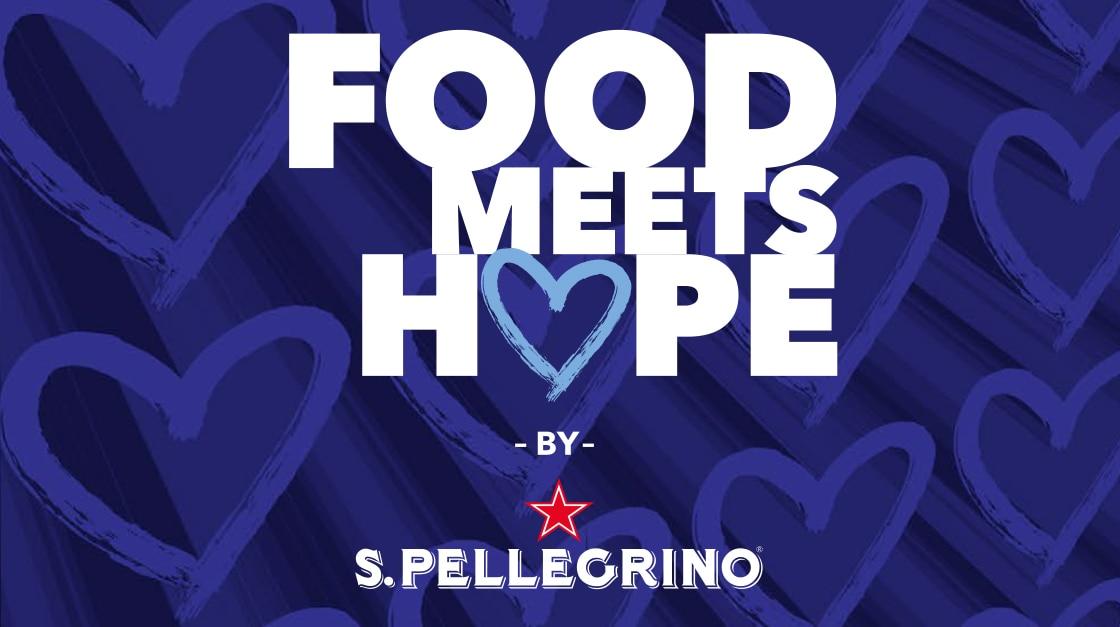 Food meets hope by S.Pellegrino