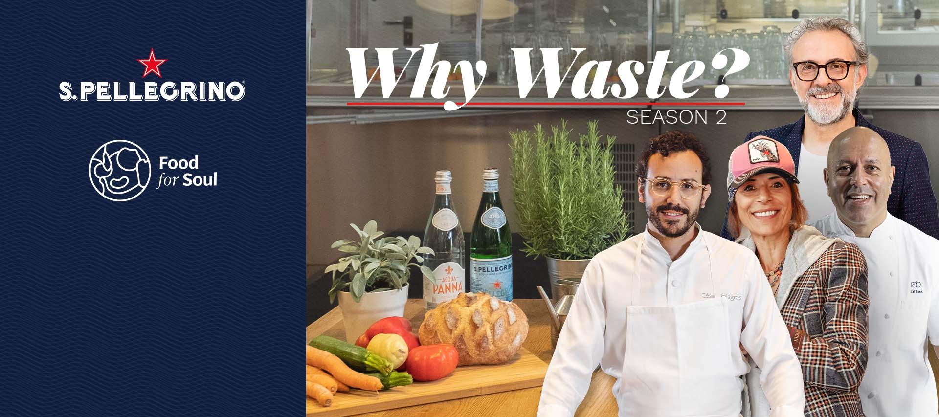 s.pellegrino partners with food for soul why waste by massimo bottura
