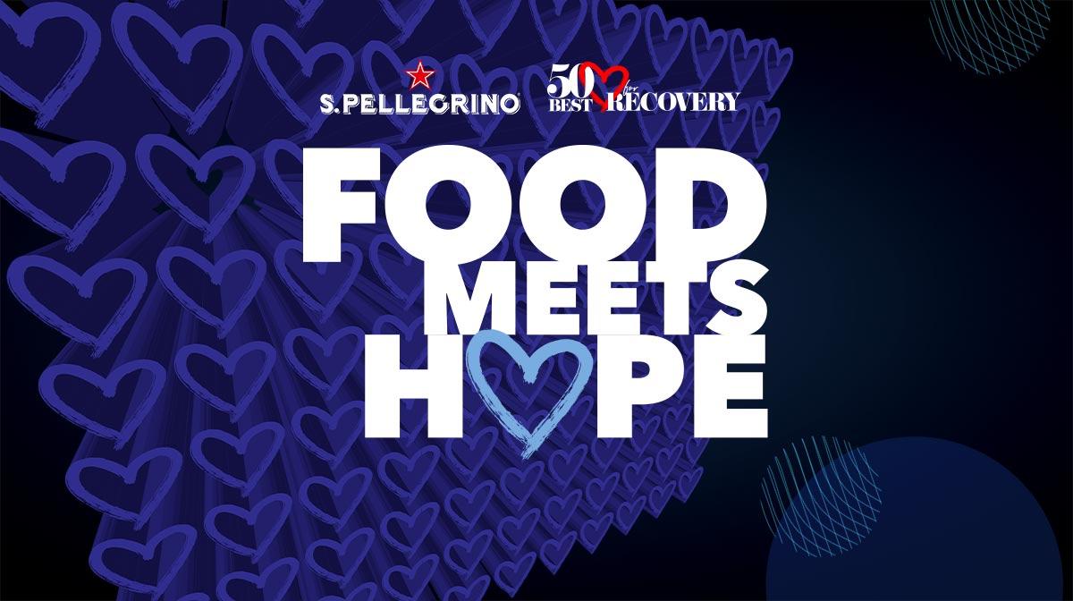 S.Pellegrino Food Meets Hope At 50 Best Recovery Summit Programme