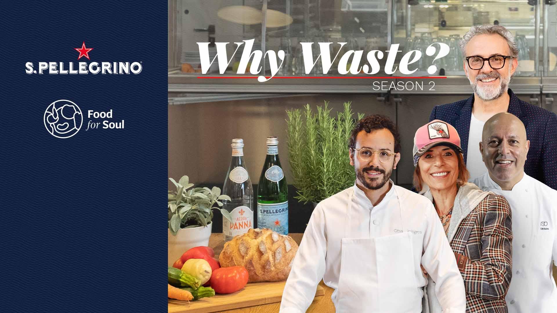 s.pellegrino partners with food for soul why waste by massimo bottura